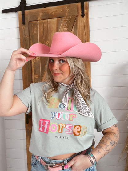 HOLD YOUR HORSES